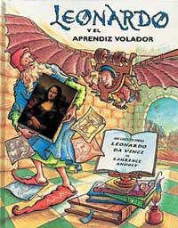 LEONARDO Y EL APRENDIZ VOLADOR | 9788495040787 | Llibreria Drac - Librería de Olot | Comprar libros en catalán y castellano online