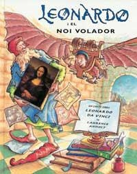 LEONARDO I EL NOI VOLADOR | 9788495040794 | Llibreria Drac - Librería de Olot | Comprar libros en catalán y castellano online