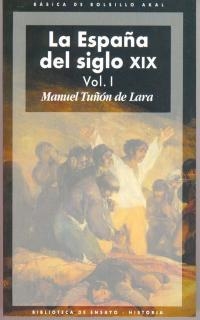 ESPAÑA DEL SIGLO XIX | 9788446011064 | TUÑON DE LARA | Llibreria Drac - Librería de Olot | Comprar libros en catalán y castellano online
