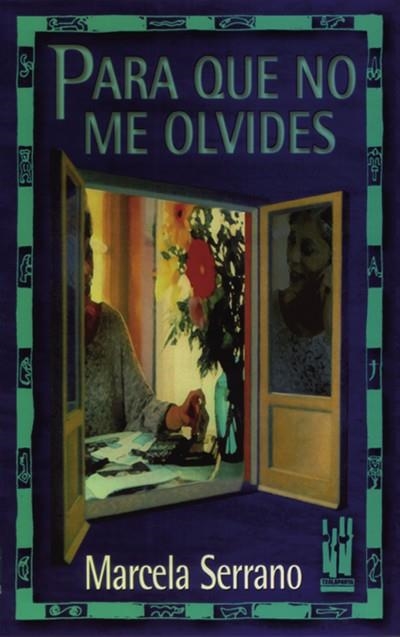PARA QUE NO ME OLVIDES | 9788481360554 | SERRANO, MARCELA | Llibreria Drac - Llibreria d'Olot | Comprar llibres en català i castellà online