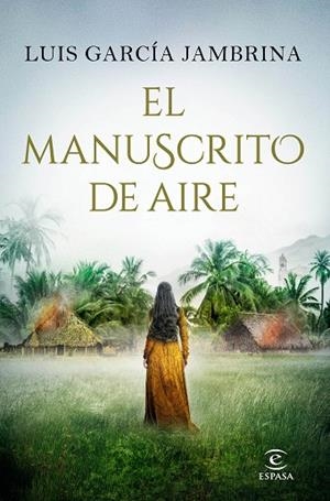MANUSCRITO DE AIRE, EL | 9788467053470 | GARCÍA JAMBRINA, LUIS | Llibreria Drac - Librería de Olot | Comprar libros en catalán y castellano online