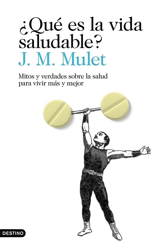 ¿QUÉ ES LA VIDA SALUDABLE? | 9788423356034 | MULET, J. M. | Llibreria Drac - Librería de Olot | Comprar libros en catalán y castellano online