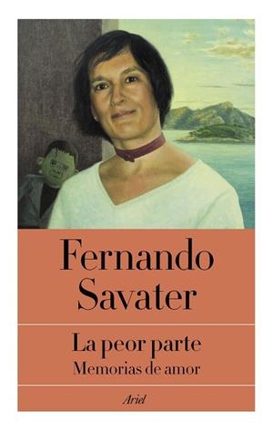 PEOR PARTE, LA | 9788434431188 | SAVATER, FERNANDO | Llibreria Drac - Llibreria d'Olot | Comprar llibres en català i castellà online