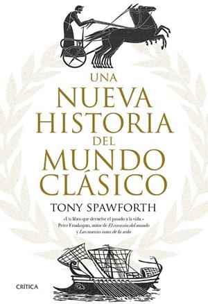 NUEVA HISTORIA DEL MUNDO CLÁSICO, UNA | 9788491991366 | SPAWFORTH, TONY | Llibreria Drac - Librería de Olot | Comprar libros en catalán y castellano online
