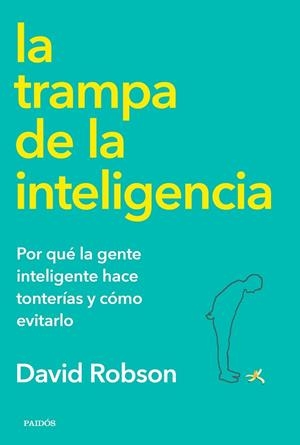 TRAMPA DE LA INTELIGENCIA, LA | 9788449336164 | ROBSON, DAVID | Llibreria Drac - Librería de Olot | Comprar libros en catalán y castellano online