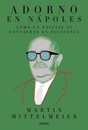 ADORNO EN NÁPOLES | 9788449336119 | MITTELMEIER, MARTIN | Llibreria Drac - Llibreria d'Olot | Comprar llibres en català i castellà online