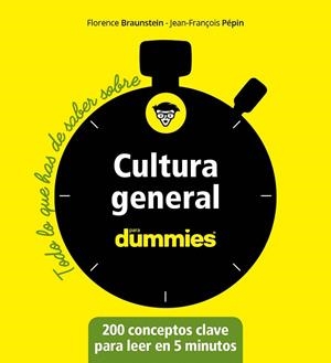 TODO LO QUE HAS DE SABER SOBRE CULTURA GENERAL | 9788432905582 | BRAUNSTEIN, FLORENCE; PEPIN, JEAN-FRANÇOIS | Llibreria Drac - Librería de Olot | Comprar libros en catalán y castellano online