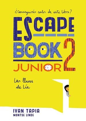 ESCAPE BOOK JUNIOR 2 | 9788417858230 | TAPIA, IVAN; LINDE, MONTSE | Llibreria Drac - Librería de Olot | Comprar libros en catalán y castellano online