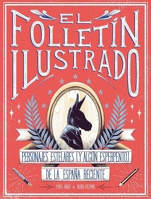 FOLLETÍN ILUSTRADO, EL | 9788417858247 | ABAD, MAR; VIEDMA, BUBA | Llibreria Drac - Librería de Olot | Comprar libros en catalán y castellano online