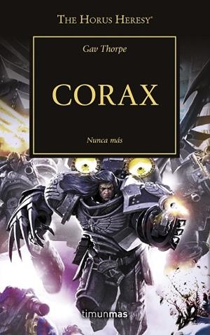 CORAX (THE HORUS HERESY 40) | 9788445006313 | THORPE, GAV | Llibreria Drac - Llibreria d'Olot | Comprar llibres en català i castellà online