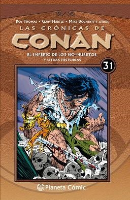 CRÓNICAS DE CONAN Nº 31/34 | 9788491532026 | THOMAS, ROY; DOUGHERTY, MIKE | Llibreria Drac - Librería de Olot | Comprar libros en catalán y castellano online