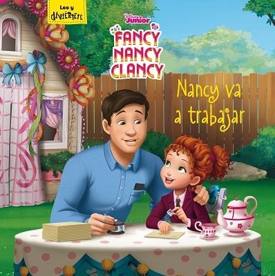 FANCY NANCY CLANCY. CUENTO. NANCY VA A TRABAJAR | 9788499519104 | DISNEY | Llibreria Drac - Librería de Olot | Comprar libros en catalán y castellano online
