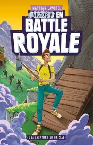 VICTORIA EN BATTLE ROYALE | 9788408209911 | LAVOREL, MATHIAS | Llibreria Drac - Librería de Olot | Comprar libros en catalán y castellano online
