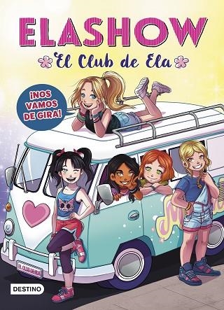 NOS VAMOS DE GIRA (ELASHOW 4) | 9788408214786 | MARTÍNEZ, ELAIA | Llibreria Drac - Librería de Olot | Comprar libros en catalán y castellano online