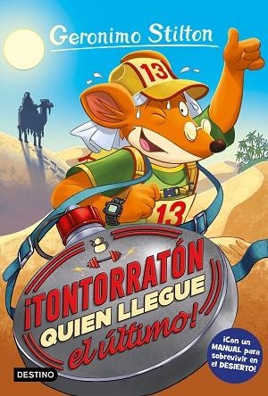 TONTORRATÓN QUIEN LLEGUE EL ÚLTIMO (GERONIMO STILTON 23) | 9788408212812 | STILTON, GERONIMO | Llibreria Drac - Llibreria d'Olot | Comprar llibres en català i castellà online