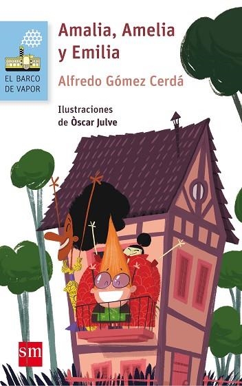 AMALIA, AMELIA Y EMILIA | 9788467586114 | GÓMEZ CERDÁ, ALFREDO | Llibreria Drac - Librería de Olot | Comprar libros en catalán y castellano online
