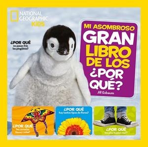 MI ASOMBROSO GRAN LIBRO DE LOS POR QUÉ | 9788482987217 | ESBAUM, JILL | Llibreria Drac - Librería de Olot | Comprar libros en catalán y castellano online