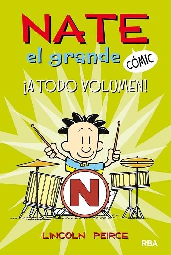 ¡A TODO VOLUMEN! (NATE EL GRANDE 2) | 9788427216730 | PEIRCE, LINCOLN | Llibreria Drac - Librería de Olot | Comprar libros en catalán y castellano online