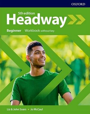 NEW HEADWAY 5TH EDITION BEGINNER. WORKBOOK WITH KEY | 9780194524216 | AA.DD. | Llibreria Drac - Librería de Olot | Comprar libros en catalán y castellano online