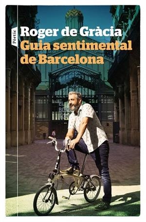 GUIA SENTIMENTAL DE BARCELONA | 9788498094480 | GRÀCIA, ROGER DE | Llibreria Drac - Librería de Olot | Comprar libros en catalán y castellano online