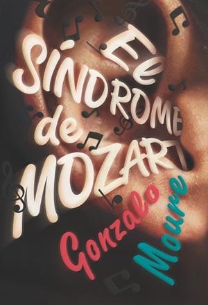 SINDROME DE MOZART, EL (GRAN ANGULAR 242) | 9788413180809 | MOURE, GONZALO | Llibreria Drac - Librería de Olot | Comprar libros en catalán y castellano online