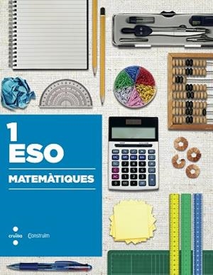 MATEMATIQUES 1 ESO (CONSTRUIM) | 9788466138499 | AA.DD. | Llibreria Drac - Librería de Olot | Comprar libros en catalán y castellano online