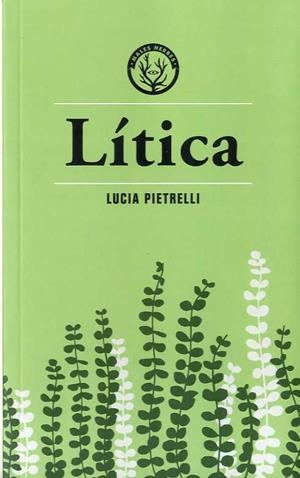 LÍTICA | 9788494917080 | PIETRELLI, LUCIA | Llibreria Drac - Librería de Olot | Comprar libros en catalán y castellano online