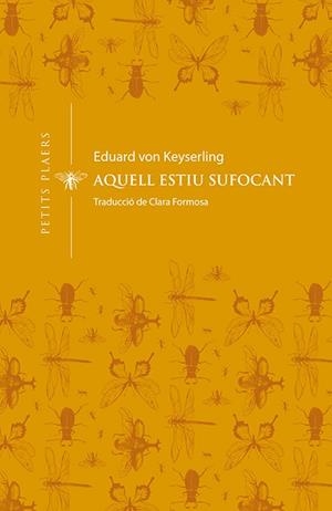 AQUELL ESTIU SUFOCANT | 9788412024432 | VON KEYSERLING, EDUARD | Llibreria Drac - Librería de Olot | Comprar libros en catalán y castellano online