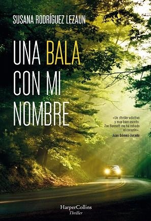 BALA CON MI NOMBRE, UNA | 9788491393894 | RODRÍGUEZ LEZAUN, SUSANA | Llibreria Drac - Librería de Olot | Comprar libros en catalán y castellano online