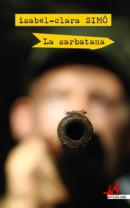 SARBATANA, LA | 9788417847135 | SIMÓ, ISABEL-CLARA | Llibreria Drac - Librería de Olot | Comprar libros en catalán y castellano online