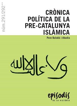 CRÒNICA POLÍTICA DE LA PRE-CATALUNYA ISLÀMICA | 9788423208531 | BALAÑÀ, PERE | Llibreria Drac - Librería de Olot | Comprar libros en catalán y castellano online
