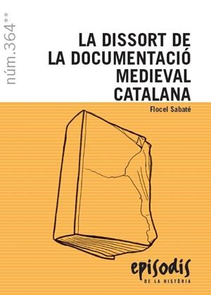 DISSORT DE LA DOCUMENTACIÓ MEDIEVAL CATALANA, LA | 9788423208524 | SABATÉ, FLOCEL | Llibreria Drac - Librería de Olot | Comprar libros en catalán y castellano online