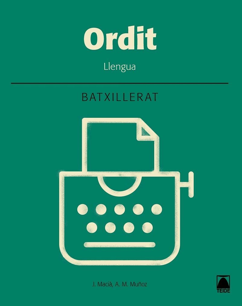 ORDIT. LLENGUA. BATXILLERAT 2 | 9788430753963 | MACIÀ GUILÀ, JAUME; MUÑOZ MORATA, ANNA MARIA | Llibreria Drac - Librería de Olot | Comprar libros en catalán y castellano online