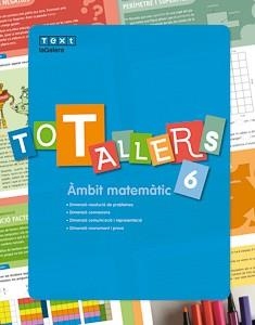 TOT TALLERS MATEMÀTIQUES 6 | 9788441232525 | ESTÉVEZ, AGUSTÍ | Llibreria Drac - Llibreria d'Olot | Comprar llibres en català i castellà online