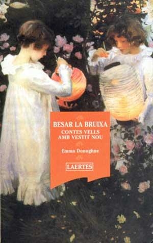 BESAR LA BRUIXA CONTES VELLS AMB VESTIT NOU | 9788475844367 | DONOGHUE | Llibreria Drac - Llibreria d'Olot | Comprar llibres en català i castellà online