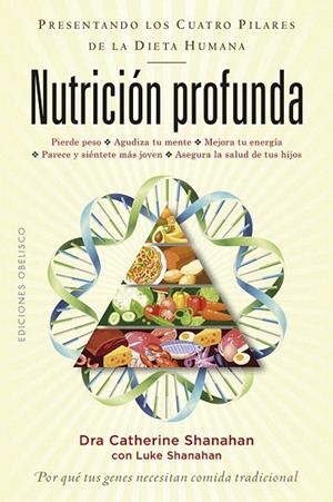 NUTRICIÓN PROFUNDA | 9788491114628 | SHANAHAN, CATHERINE; SHANAHAN, LUKE | Llibreria Drac - Llibreria d'Olot | Comprar llibres en català i castellà online