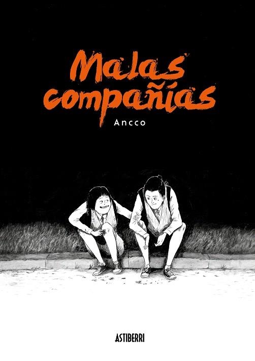 MALAS COMPAÑÍAS | 9788417575410 | ANCCO | Llibreria Drac - Librería de Olot | Comprar libros en catalán y castellano online