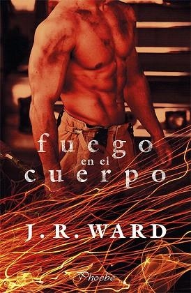 FUEGO EN EL CUERPO | 9788417683177 | WARD, J. R. | Llibreria Drac - Llibreria d'Olot | Comprar llibres en català i castellà online