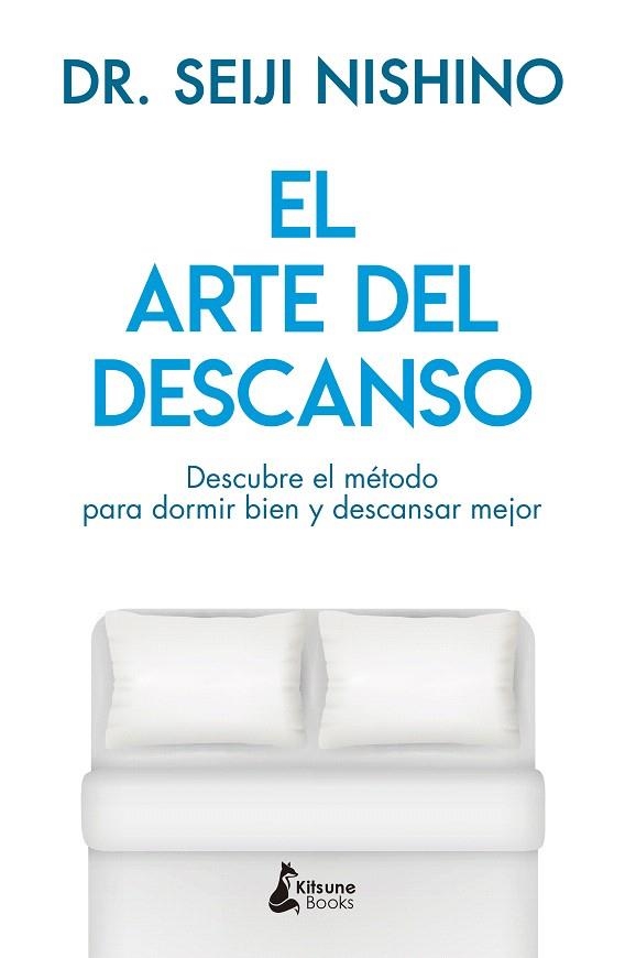ARTE DEL DESCANSO, EL | 9788416788316 | NISHINO, DR. SEIJI | Llibreria Drac - Librería de Olot | Comprar libros en catalán y castellano online