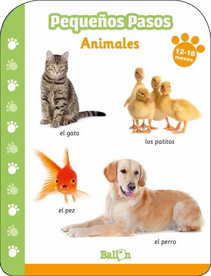 ANIMALES 12-18 MESES (PEQUEÑOS PASOS) | 9789403213637 | AA.DD. | Llibreria Drac - Librería de Olot | Comprar libros en catalán y castellano online