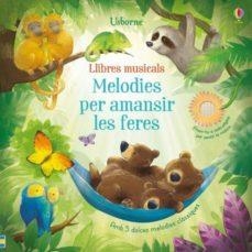 MELODIES PER AMANSIR LES FERES | 9781474961462 | AA.DD. | Llibreria Drac - Librería de Olot | Comprar libros en catalán y castellano online