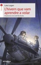 HIVERN QUE VAM APRENDRE A VOLAR (LA FORMIGA ROJA 100) | 9788417599294 | LONGAN, LAIA | Llibreria Drac - Librería de Olot | Comprar libros en catalán y castellano online
