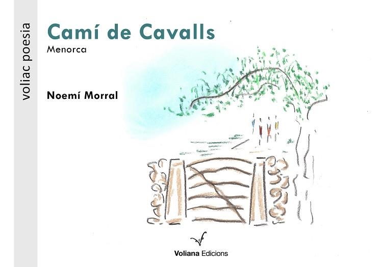CAMÍ DE CAVALLS | 9788494977985 | MORRAL, NOEMÍ | Llibreria Drac - Librería de Olot | Comprar libros en catalán y castellano online