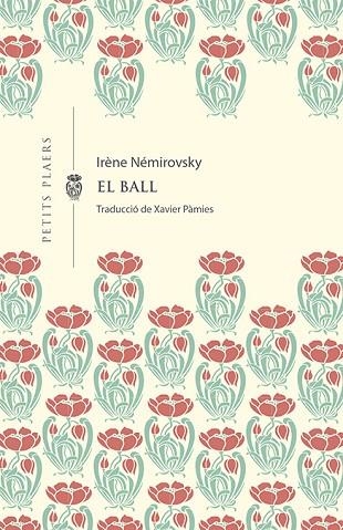 BALL, EL | 9788412024494 | NÉMIROVSKY, IRÈNE | Llibreria Drac - Llibreria d'Olot | Comprar llibres en català i castellà online