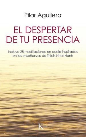 DESPERTAR DE TU PRESENCIA, EL | 9788499887029 | AGUILERA FUERTES, PILAR | Llibreria Drac - Llibreria d'Olot | Comprar llibres en català i castellà online