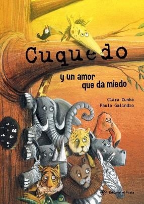 CUQUEDO Y UN AMOR QUE METE MIEDO | 9788417210519 | CUNHA, CLARA | Llibreria Drac - Librería de Olot | Comprar libros en catalán y castellano online