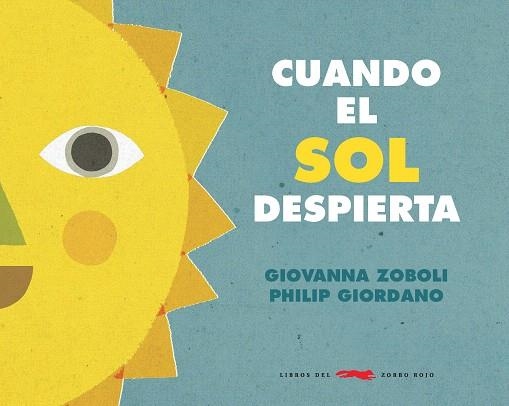 CUANDO EL SOL DESPIERTA | 9788412061130 | ZOBOLI, GIOVANNA | Llibreria Drac - Librería de Olot | Comprar libros en catalán y castellano online