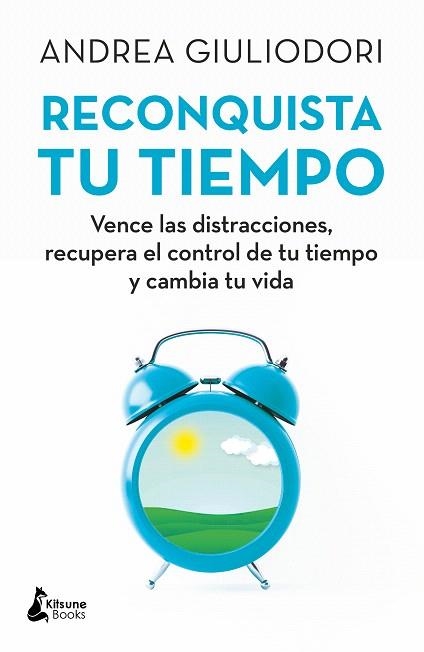 RECONQUISTA TU TIEMPO | 9788416788330 | GIULIODORI, ANDREA | Llibreria Drac - Librería de Olot | Comprar libros en catalán y castellano online