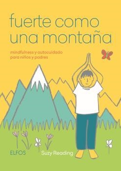 FUERTE COMO UNA MONTAÑA | 9788417757236 | READING, SUZY | Llibreria Drac - Librería de Olot | Comprar libros en catalán y castellano online