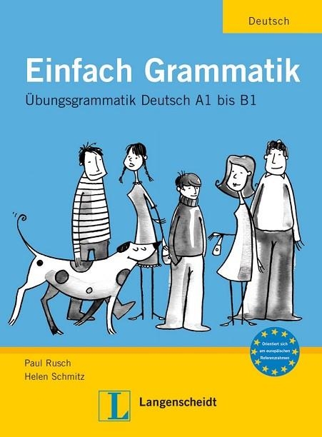EINFACH GRAMMATIK | 9783126063685 | RUSCH, PAUL; SCHMITZ, HELEN | Llibreria Drac - Librería de Olot | Comprar libros en catalán y castellano online